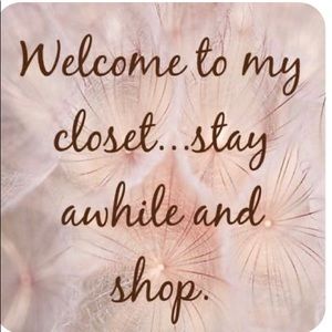Welcome to My Closet! Stay Awhile and Shop!!